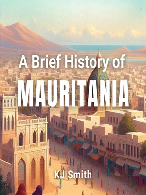 cover image of A Brief History of Mauritania